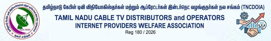 TAMIL NADU CABLE TV DISTRIBUTORS and OPERATORS INTERNET PROVIDERS WELFARE ASSOCIATION Reg 180/2026